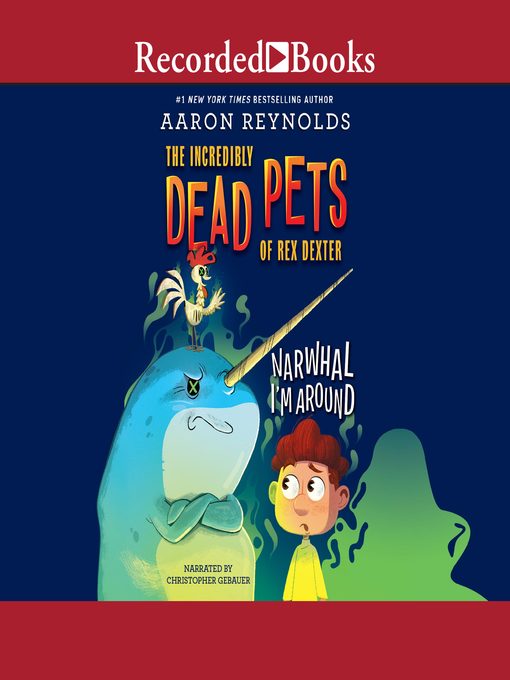 Title details for Narwhal I'm Around by Aaron Reynolds - Wait list
